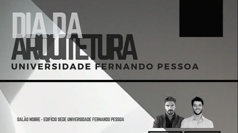 ARCHITECTURE DAY: UNIVERSIDADE FERNANDO PESSOA